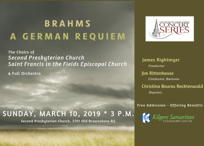 Brahms - A German Requiem. Sunday, March 10, 2019