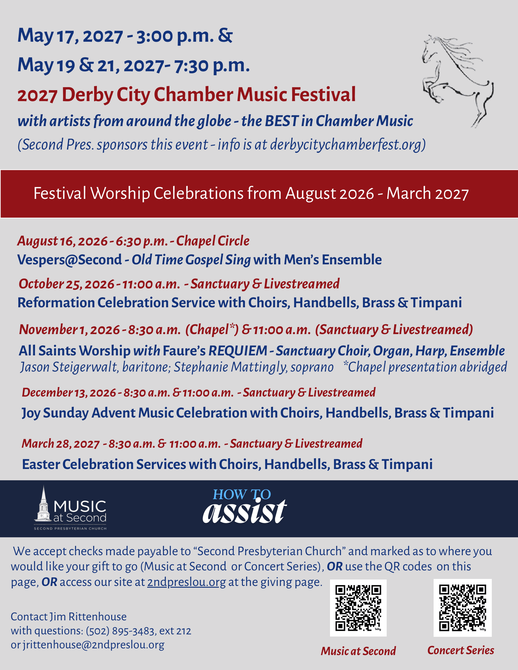 2027 Derby City Chamber Music Festival on May 17, 19, & 21, 2027; Vespers @ Second on August 16, 2026; Reformation Celebration Service on October 25, 2026; All Saints Worship with Faure's Requiem on November 1, 2026; Joy Sunday Advent Music Celebration on December 13, 2026; Easter Celebration Services on March 28, 2027